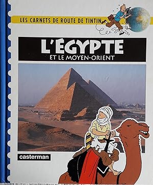 Imagen del vendedor de L'EGYPTE Les Carnets de route de Tintin a la venta por Victor76