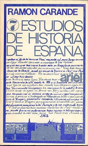 Seller image for SIETE ESTUDIOS DE HISTORIA DE ESPAA for sale by Libreria 7 Soles