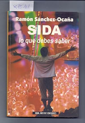 Seller image for SIDA, LO QUE DEBES SABER for sale by Libreria 7 Soles
