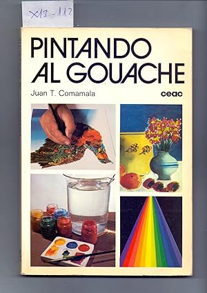 Seller image for PINTANDO AL GOUACHE for sale by Libreria 7 Soles