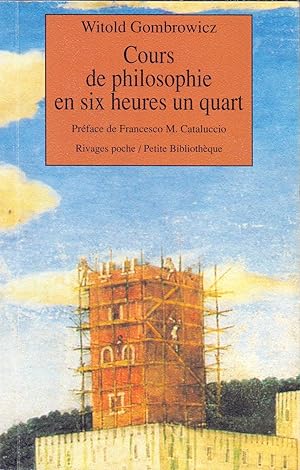 Seller image for COURS DE PHILOSOPHIE EN SIX HEURES UN QUART for sale by Libreria 7 Soles