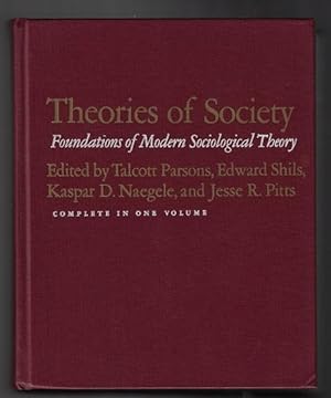 Theories of Society: Foundations of Modern Sociological Theory
