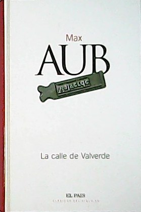 Seller image for La calle de Valverde. for sale by Librera y Editorial Renacimiento, S.A.