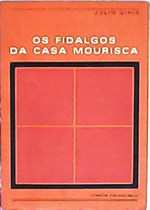 Seller image for Os fidalgos da casa mourisca. for sale by Librera y Editorial Renacimiento, S.A.