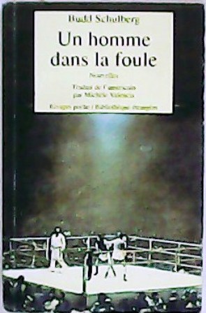 Image du vendeur pour Un homme dans la foule. Nouvelles. mis en vente par Librera y Editorial Renacimiento, S.A.