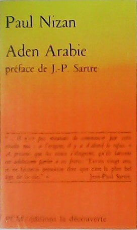 Bild des Verkufers fr Aden Arabie. Prface de J.P. Sartre. zum Verkauf von Librera y Editorial Renacimiento, S.A.