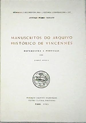 Imagen del vendedor de Manuscritos do Arquivo Histrico de Vincennes. Referents a Portugal III. (1807-1811) a la venta por Librera y Editorial Renacimiento, S.A.