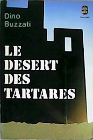 Image du vendeur pour Le desert des Tartares. mis en vente par Librera y Editorial Renacimiento, S.A.