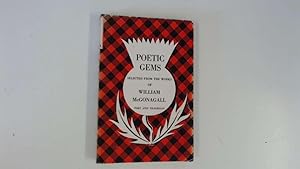 Image du vendeur pour Poetic gems selected from the works of William McGonagall mis en vente par Goldstone Rare Books