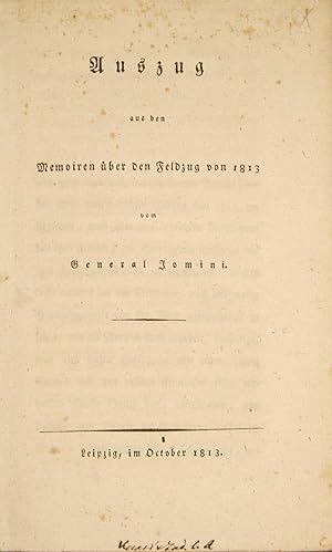 Bild des Verkufers fr Auszug aus den Memoiren ber den Feldzug von 1813. zum Verkauf von Harteveld Rare Books Ltd.