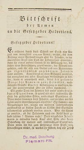 Bild des Verkufers fr Bittschrift der Armen an die Gesetzgeber Helvetiens (um Abschaffung des Zehntes). zum Verkauf von Harteveld Rare Books Ltd.