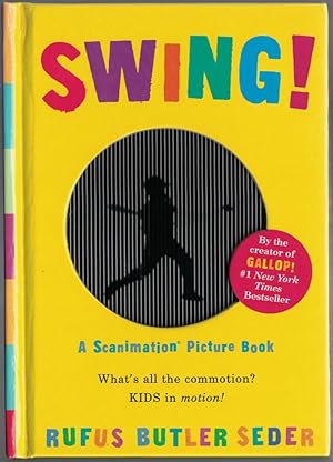 Seller image for Swing!: A Scanimation Picture Book for sale by Cleveland Book Company, ABAA