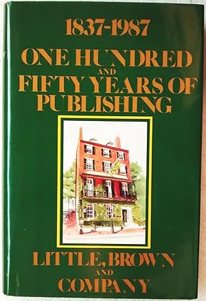 One Hundred and Fifty Years of Publishing 1837-1987