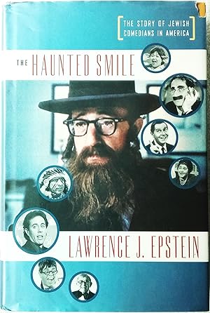 The Haunted Smile: The Story of Jewish Comedians in America