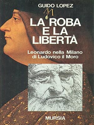 Bild des Verkufers fr La roba e la liberta' zum Verkauf von Librodifaccia
