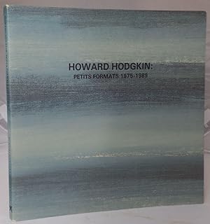 Imagen del vendedor de Howard Hodgkin: Petits Formats 1975-1989 a la venta por Besleys Books  PBFA