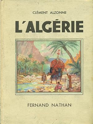Bild des Verkufers fr L'Algerie zum Verkauf von Librodifaccia