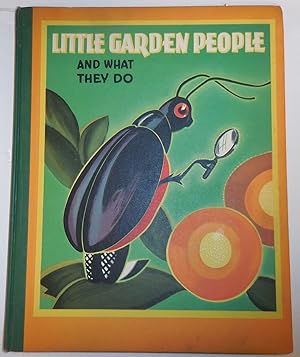 Image du vendeur pour Little Garden People and What They Do mis en vente par Resource Books, LLC