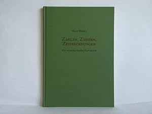 Zahlen, Ziffern, Zeitrechnungen. Ein numismatisches Handbuch