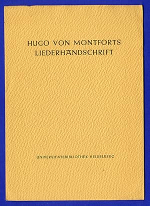 Bild des Verkufers fr Hugo von Montforts Liederhandschrift (Cod. Pal. germ. 329 der Univ.-Bibl. Heidelberg), Sonderdruck aus Ruperto-Carola , Jahrgang 9, Band 21. zum Verkauf von Antiquariat an der Linie 3