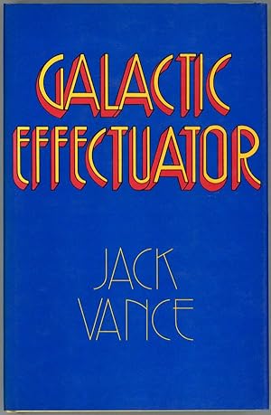 Image du vendeur pour GALACTIC EFFECTUATOR mis en vente par John W. Knott, Jr, Bookseller, ABAA/ILAB