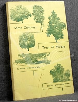 Some Common Trees of Malaya