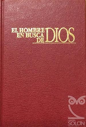 El hombre en busca de Dios