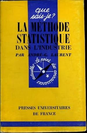 Seller image for Que sais-je? N 451 La mthode statistique dans l'industrie for sale by Le-Livre