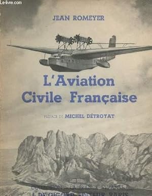 Imagen del vendedor de L'aviation civile franaise - collection "La France vivante" a la venta por Le-Livre