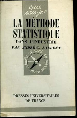 Seller image for Que sais-je? N 451 La mthode statistique dans l'industrie for sale by Le-Livre