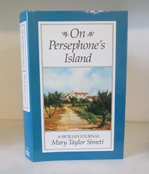 Immagine del venditore per On Persephone's Island: A Sicilian Journal venduto da BRIMSTONES