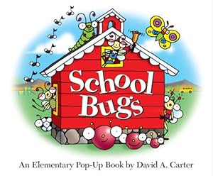 Seller image for School Bugs: An Elementary Pop-up Book by David A. Carter (David Carter's Bugs) by Carter, David A. [Hardcover ] for sale by booksXpress