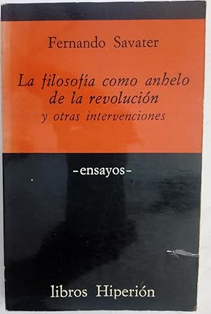 Imagen del vendedor de La filosofa como anhelo de la revolucin y otras intervenciones a la venta por Librera Ofisierra