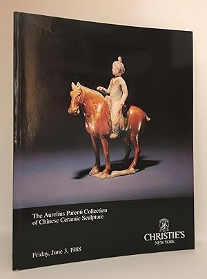 The Aurelius Parenti Collection of Chinese Ceramic Sculpture Friday June 3, 1988 New York Christi...