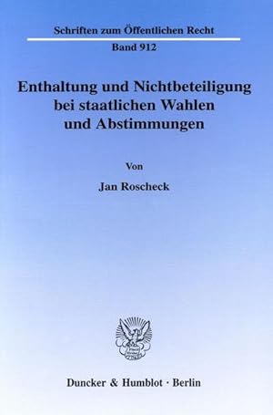 Seller image for Enthaltung und Nichtbeteiligung bei staatlichen Wahlen und Abstimmungen. for sale by BuchWeltWeit Ludwig Meier e.K.