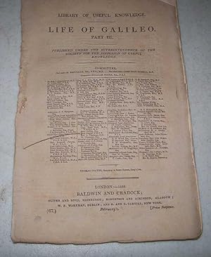 Seller image for Life of Galileo Part III (Library of Useful Knowledge part 67) for sale by Easy Chair Books