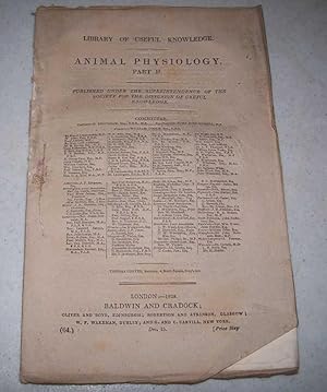 Seller image for Animal Physiology Part II (Library of Useful Knowledge part 64) for sale by Easy Chair Books