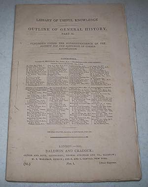 Seller image for Outline of General History Part II (Library of Useful Knowledge part 85) for sale by Easy Chair Books