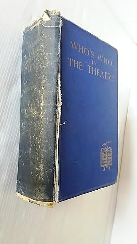 Who's Who in the Theatre A Biographical Record of the Contemporary Stage 1925