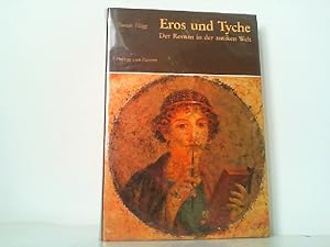 Eros und Tyche - Der Roman in der antiken Welt.