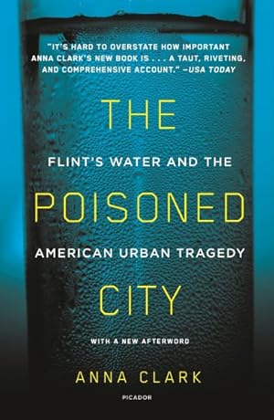 Seller image for Poisoned City : Flint's Water and the American Urban Tragedy for sale by GreatBookPrices