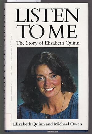 Listen to Me - The Story of Elizabeth Quinn