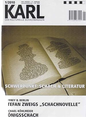 Schwerpunkt: Schach + Literatur . Nr. 1 / 2010. Karl. Das kulturelle Schachmagazin. 27. Jg.