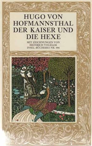 Bild des Verkufers fr Der Kaiser und die Hexe. Mit Zeichnungen von Heinrich Vogeler. Insel Bcherei Nr. 996. zum Verkauf von Fundus-Online GbR Borkert Schwarz Zerfa