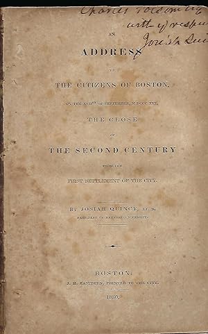 AN ADDRESS TO THE CITIZENS OF BOSTON ON THE XVII OF SEPTEMBER, MDCCCXXX, THE CLOSE OF THE SECOND ...