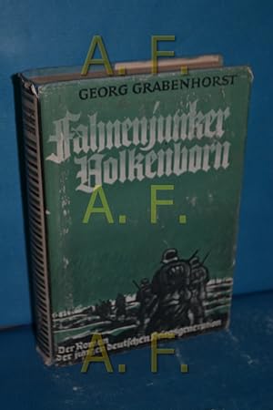 Bild des Verkufers fr Fahnenjunker Volkenborn - Der Roman der jungen deutschen Kriegsgeneration zum Verkauf von Antiquarische Fundgrube e.U.