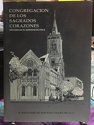 Congregación de los Sagrados Corazones. Historia de su servicio en Chile