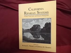 Bild des Verkufers fr California Riparian Systems. Ecology, Conservation, and Productive Management. zum Verkauf von BookMine