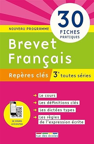 repères clés ; brevet français ; 3ème toutes séries ; 30 fiches pratiques