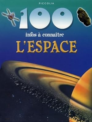 100 infos à connaître ; l'espace